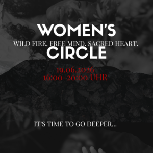 WOMEN’S CIRCLE - WILD FIRE. FREE MIND. SACRED HEART. 19.06.2026
