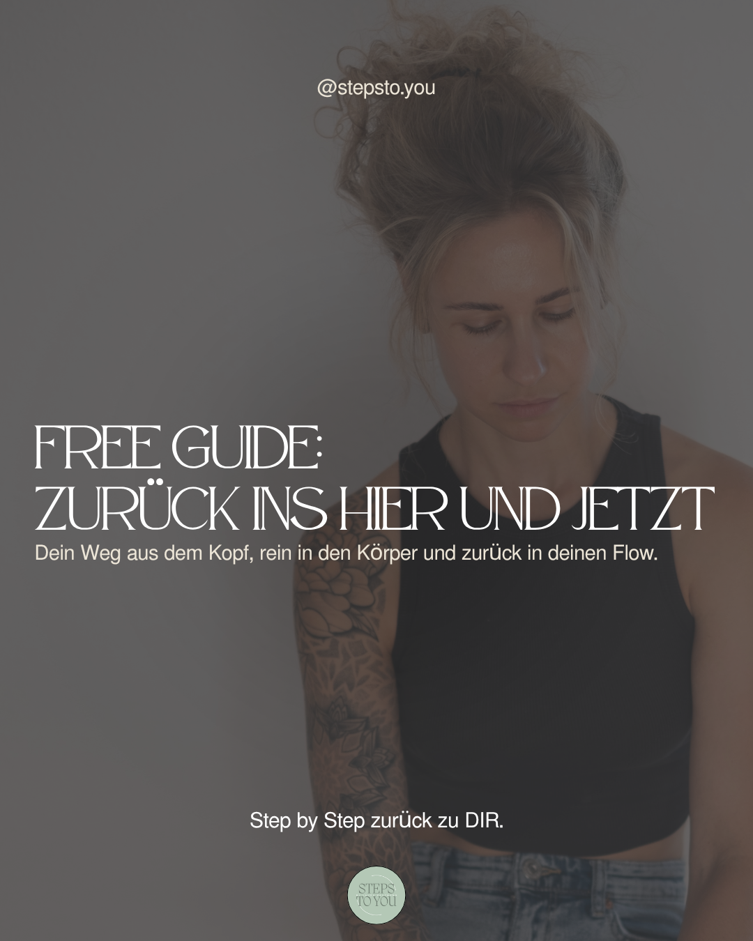 ZURÜCK INS HIER & JETZT - Free Guide